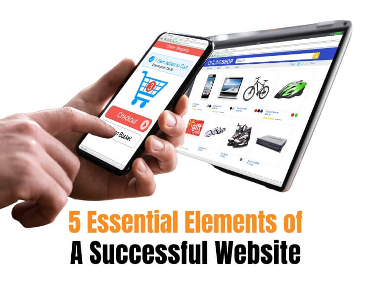 5 Essential Elements of a Successful Website